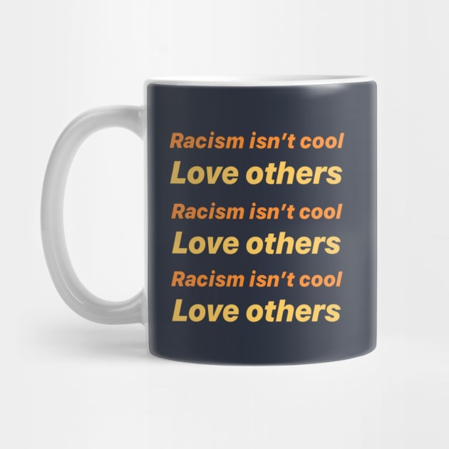 Racism Isn't Cool by editorclark